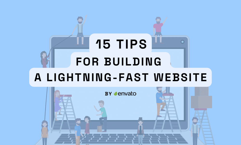 15 Tips for Building a Lightning-Fast Website - Rometheme Blog