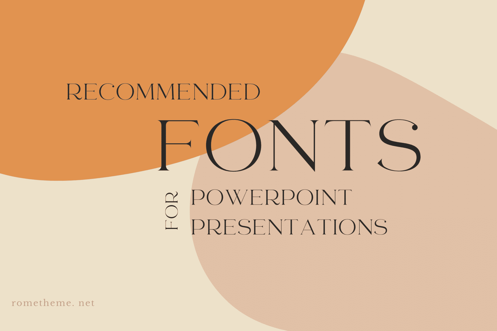 Recommended Fonts For Powerpoint Presentations Rometheme